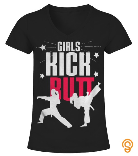 Girls Kick Butt T Shirts