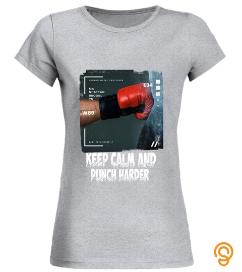 Keep Calm And Love Punch Harder Boxing T Shirt For Women