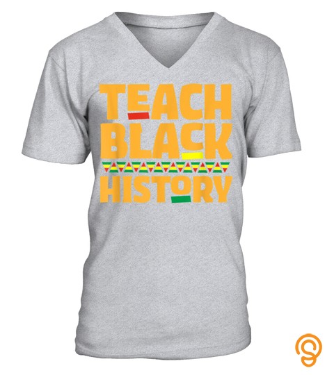 Teach Black History Month African American Teacher Student T Shirt