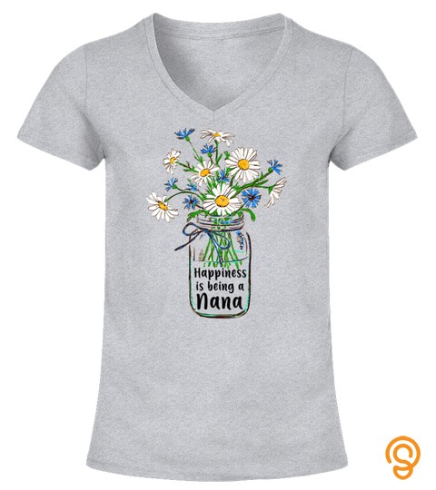 Women Happiness Is Being Nana Life Flower Art T Shirt