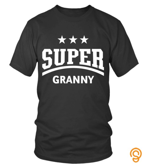 Super Granny Lover Grandma Grandmother Family Best Selling T Shirt