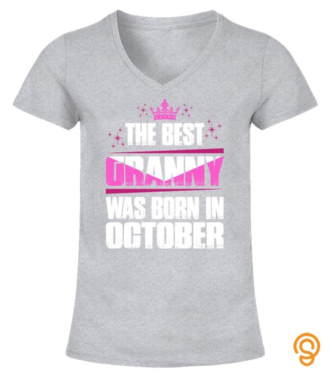 The Best Granny Was Born In T Shirt