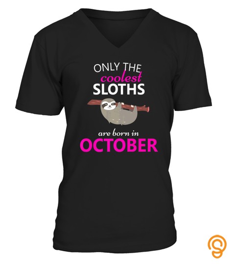October Sloth Lovers Birthday Tshirt Kids Libra Scorpio Tshirt   Hoodie   Mug (Full Size And Color)