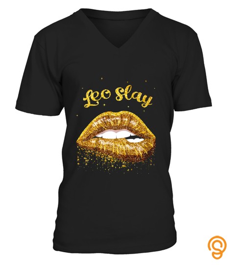 Zodiac Leo Slay Golden Lips Shirt
