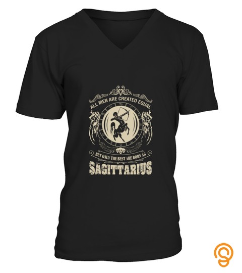 Sagittarius The Best Men Are Born As Sagittarius 2 T Shirt