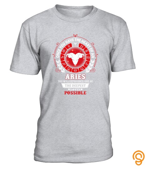 Aries   Deepest Loves Possible  T Shirt