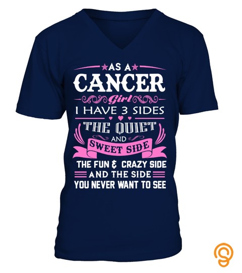 AS A CANCER GIRL. I HAVE THREE SIDES