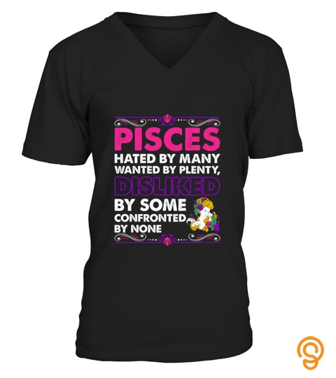 Pisces Hated By Many Wanted Plenty T Shirt