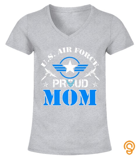 Proud Mom US Air Force Shirt   USAF Veteran