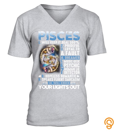 10 Signs Pisces Your Lights Out  T Shirt, Hoodie And Sweater   Best Gift For You