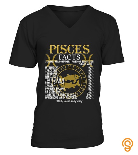 Pisces Facts Zodiac Sign T Shirt