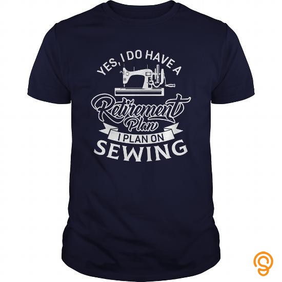 Discounted Retirement Plan Sewing Tee Shirts Sale
