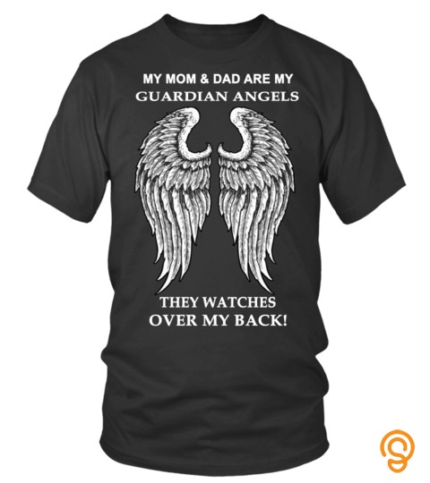 Family Mom And Dad Shirts Mom And Dad Are My Guardian Angels T Shirts Hoodies Sweatshirts