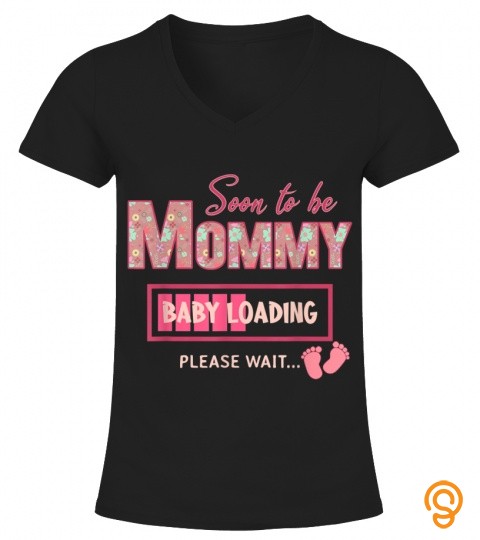 new mother soon to be mommy mom T Shirt