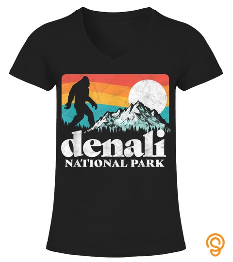 Denali National Park Alaska Bigfoot Mountains T Shirt