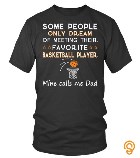 Basketball Dad Shirts Basketball Player's Dad T Shirts Hoodies Sweatshirts