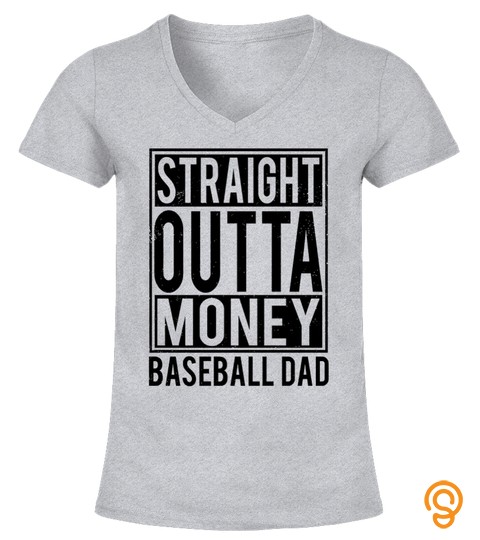 Straight outta money baseball dad 2