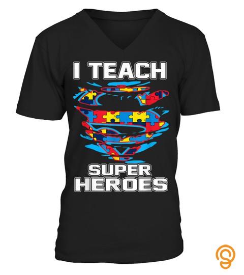 Super Teacher Autism Awareness Tshirt I Teach Superheroes