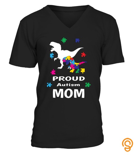Proud Autism Mom Trex Dinosaur Autism Awareness Tshirt   Hoodie   Mug (Full Size And Color)