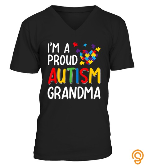 I M A Proud Autism Grandma Autism Awareness T Shirt