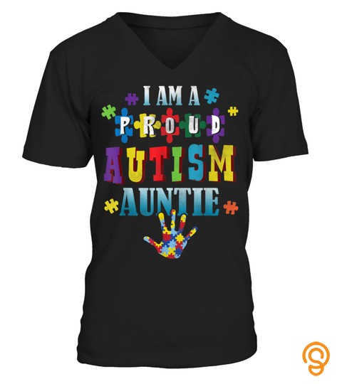 I'm A Proud Autism Auntie T Shirt Autism Awareness Tee
