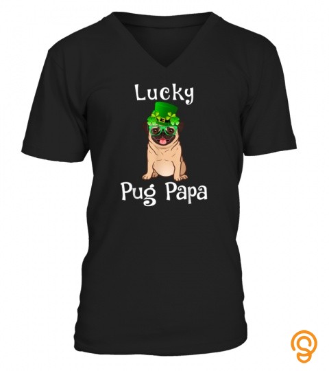 Pug Papa St Patricks Day Funny Shamrock Gifts Dad T Shirt