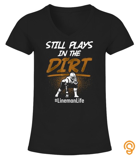 Football Lineman Dirt Offensive Defensive Player T Shirt