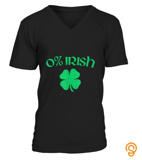 0 Irish Funny Beer Drinking Saint Patricks Day T Shirt