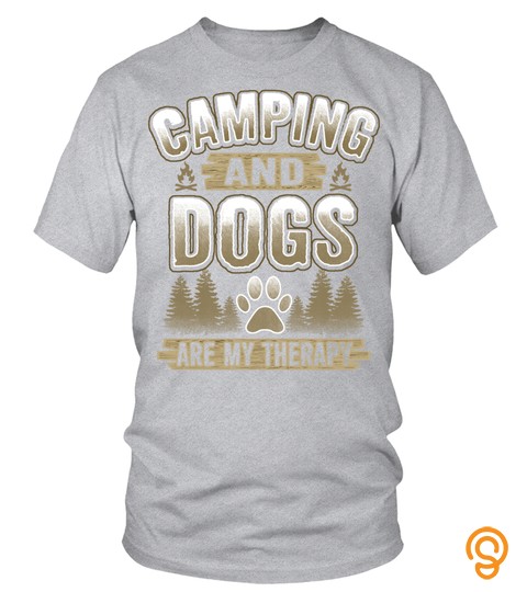 Dog Tshirt   Camping And Dogs Are My Therapy Camper Rv Dog Paw Print Long Sleeve Tshirt