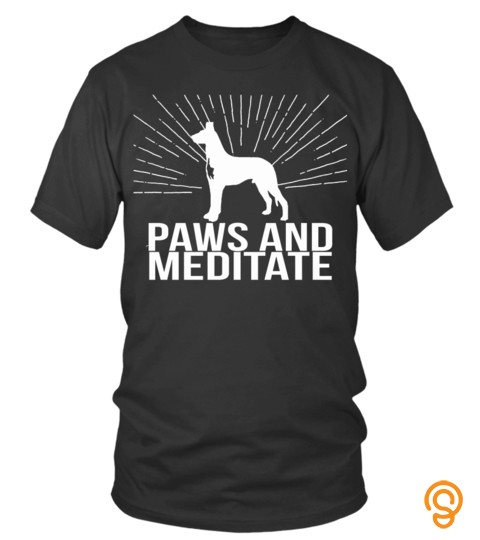 Dog Shirts Paws And Meditate T Shirts Hoodies Sweatshirts
