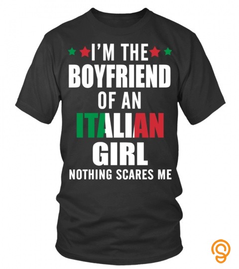 I'm the boyfriend of an Italian girl, nothing scares me