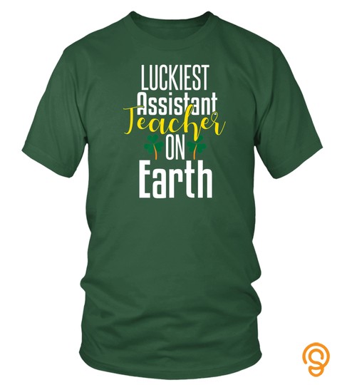 St. Patrick's Day Shirt Irish Luckiest Assistant Principal Premium T Shirt