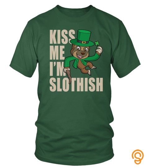 St Patrick's Day T Shirt Irish Leprechaun Sloth Kiss Me