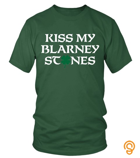 Saint Patrick's Day Kiss My Blarney Stones T Shirt