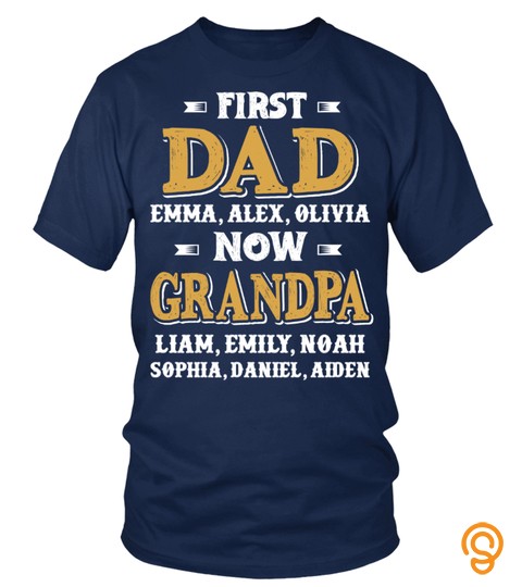Customize Names First Dad Now Grandpa