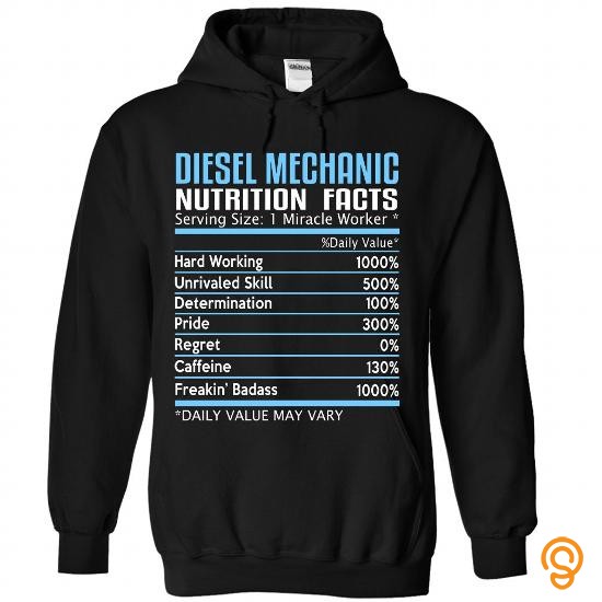 Clothes Diesel Mechanic Nutrition Facts T Shirts Quotes