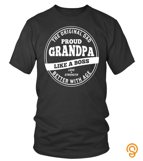 Mens Proud Grandpa Boss T Shirt For Father's Day And Birthday   Limited Edition