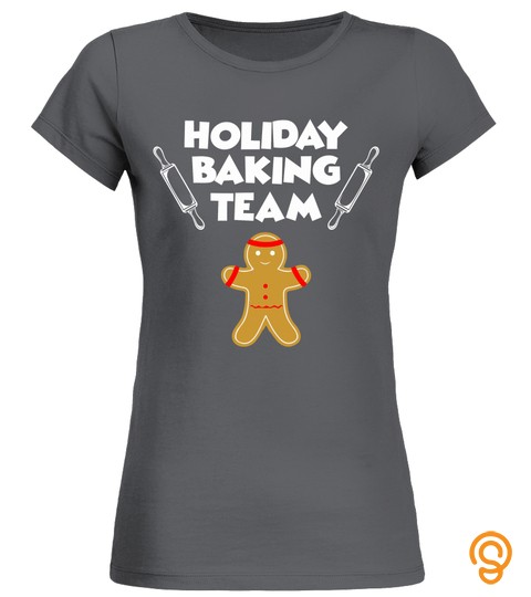 Holiday Baking Team T Shirt, Funny Christmas Baker T Shirt