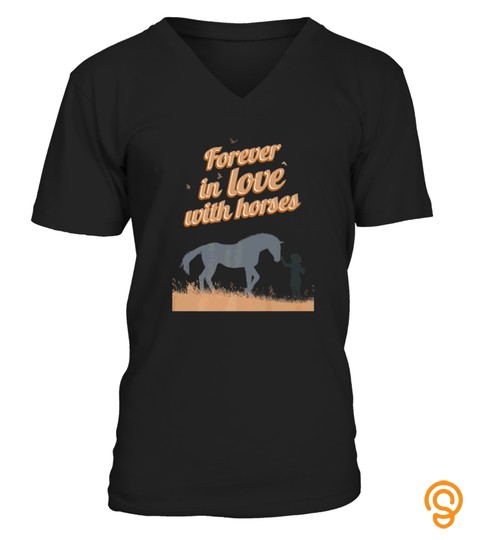 Forever In Love With Horses Tshirt   Hoodie   Mug (Full Size And Color)