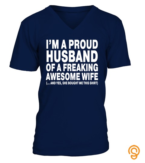 I'm A Proud Husband Of A Freaking Awesome Wife 2