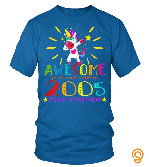 Awesome 15Th Birthday Gift For Girl Kids Party Gifts T Shirt