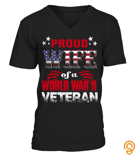 Proud Wife Of A World War 2 Veteran Bb