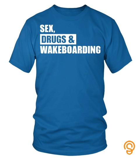 Sex Drugs Wakeboarding Pullover Hoodie