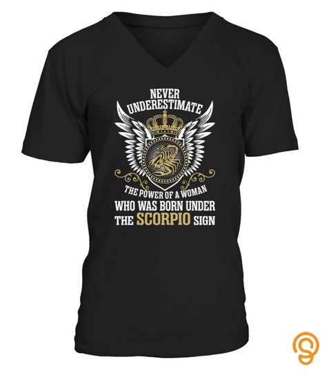 Scorpio Scorpios October November Bithday King Queen Legend Zodiac Sign Horoscope Astrology Best Shirt