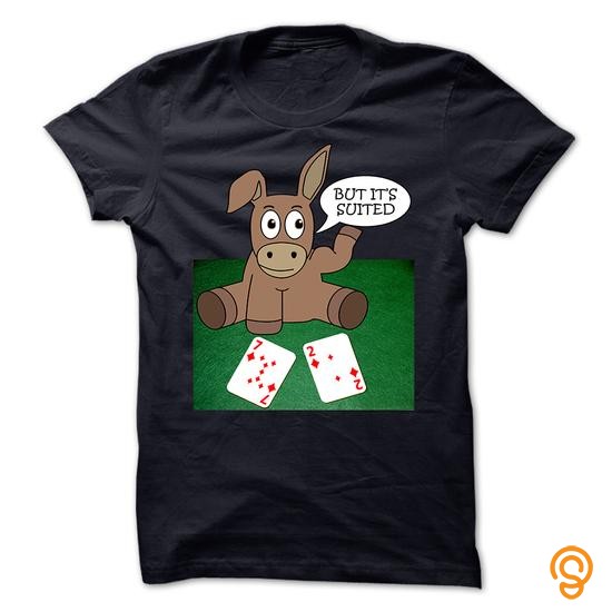 Relaxed BUT ITS SUITED POKER DONKEY T Shirts For Sale