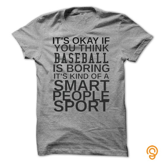 Practical Baseball Smart People Sport T Shirts Sayings And Quotes