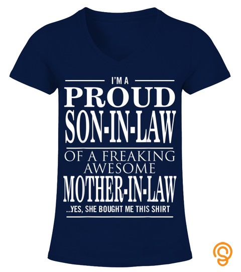 Mens Proud Son In Law Of A Freaking Awesome Mother In Law T Shirt