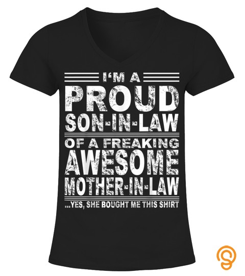 Trend Shirt I'm A Proud Son In Law Of A Freaking Awesome Mother In Law809