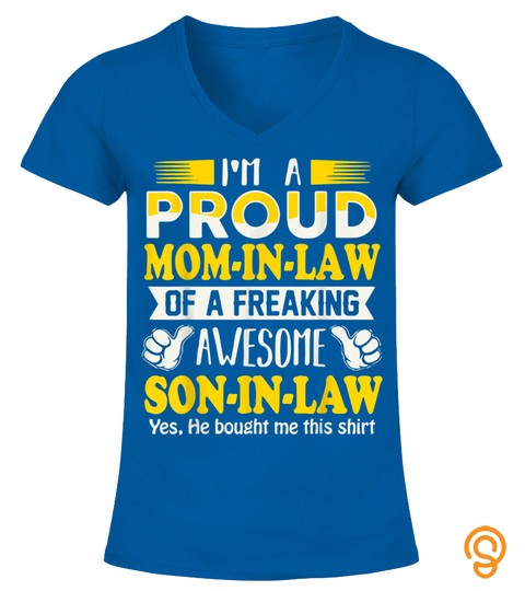 Proud Mom In Law Of Awesome Son In Law T Shirt
