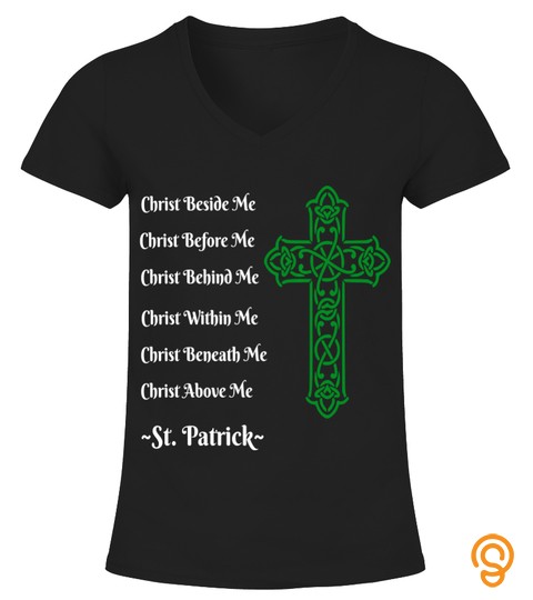 St. Patrick's Prayer Irish Green Christian Cross tshirt